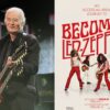 How Jimmy Page Tested ‘Becoming Led Zeppelin’ Director